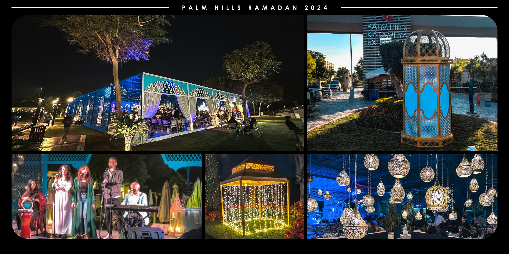 Palm Hills - Palm Hills Ramadan 2024
